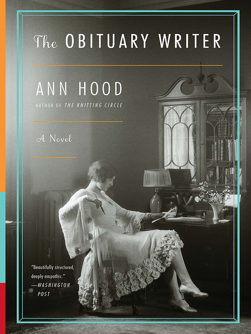 Title details for The Obituary Writer by Ann Hood - Available